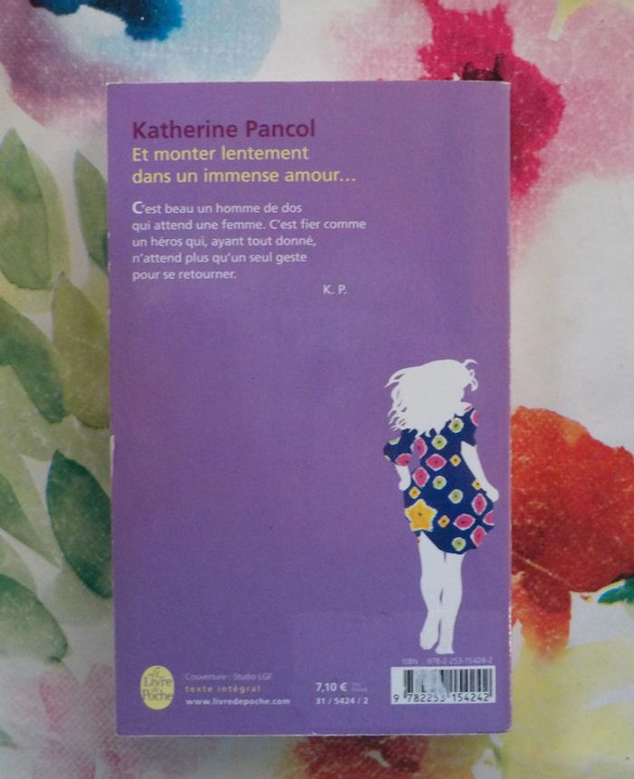 Et monter lentement dans un immense amour.. de Katherine Pancol Ed. Le Livre de Poche - photo numéro 3