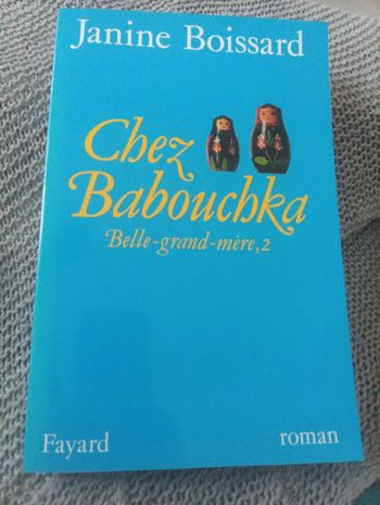 Janine Boissard - Chez Babouchka