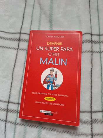 Devenir un super papa c est malin