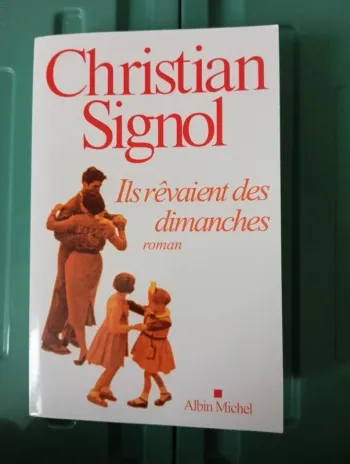 Livre Ils rêvaient des dimanches 