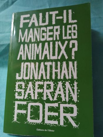Faut-il manger les animaux ?