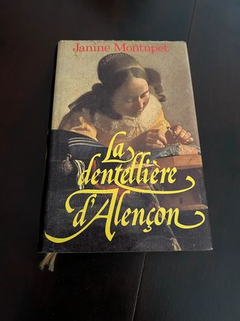 Livre la dentellière d’Alençon de Janine montupet