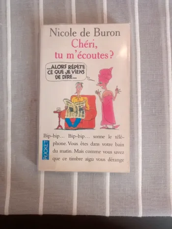 Chéri, tu m'écoutes ?