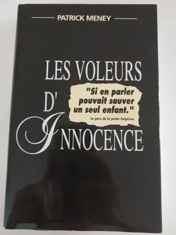 Les voleurs d'innocence,  Patrick Meney