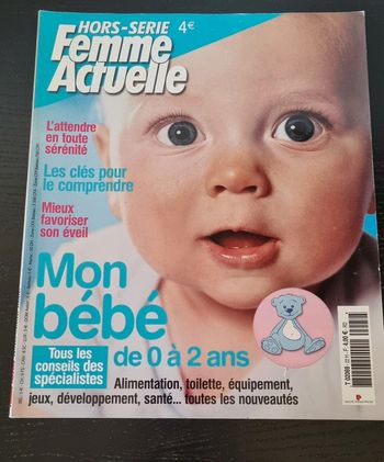 Hors série Mon bébé de 0 à 2 ans