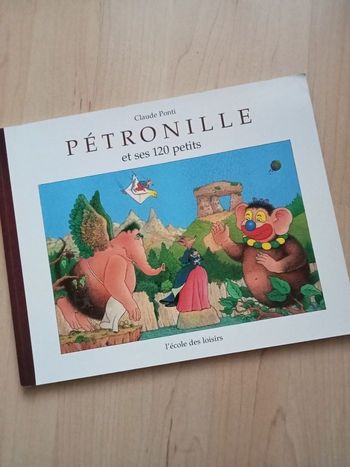 Livre album enfant "Pétronille et ses 120 petits"