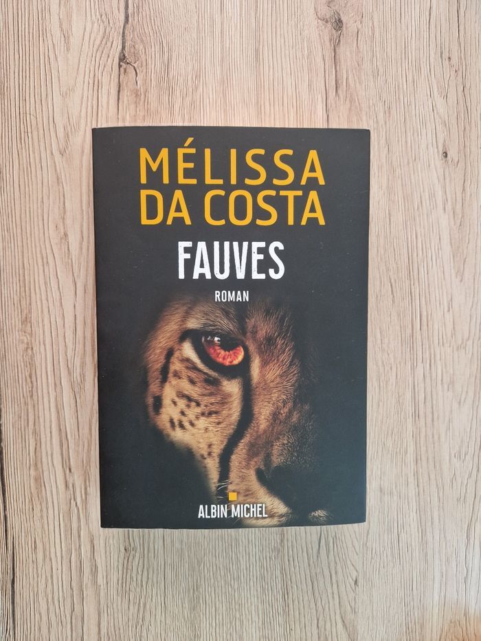 Fauves - Mélissa Da Costa - photo numéro 1
