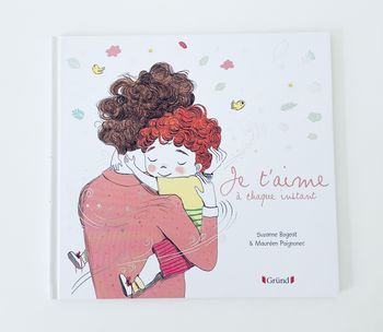 Livre je t’aime à chaque instant