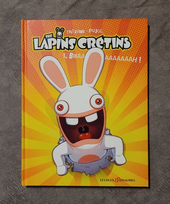 The Lapins Crétins - Tome 1 - Bwaaaaaaaaaah ! Thitaume, Romain Pujol (Dessins)