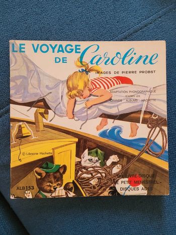 Livre disque ancien Le Voyage de Caroline Le petit ménestrel Disques Adès Pierre Probst collection