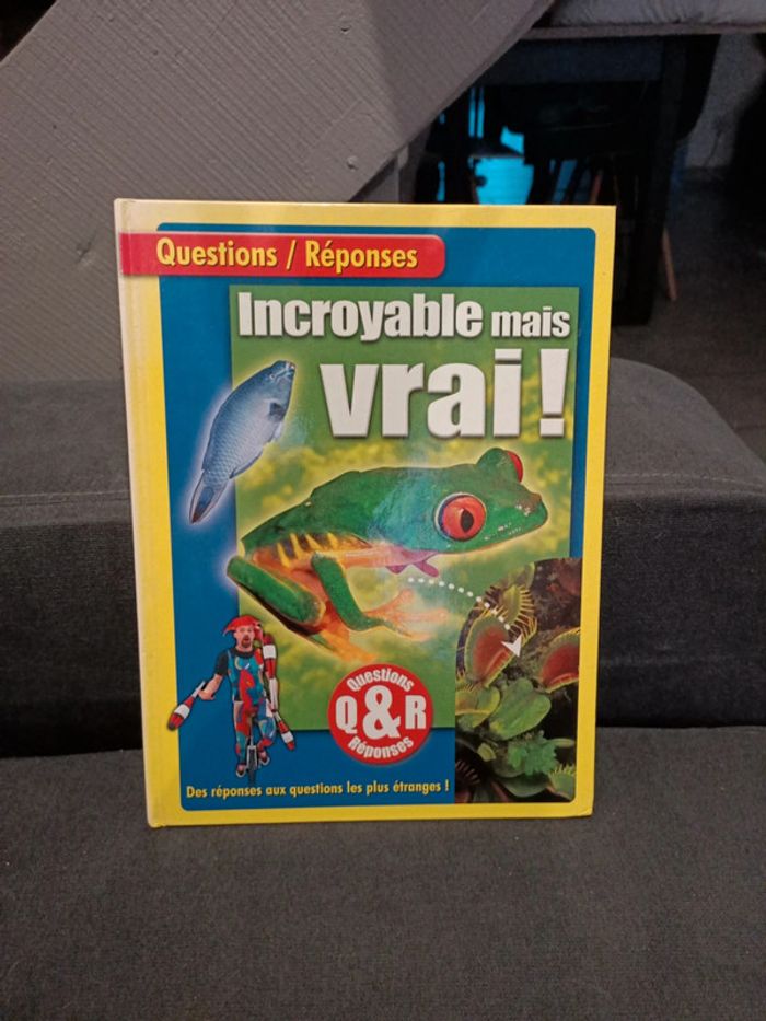 Incroyable mais vrai question/réponse