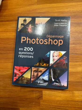 Livre dépannage PhotoShop en 200 questions, réponses