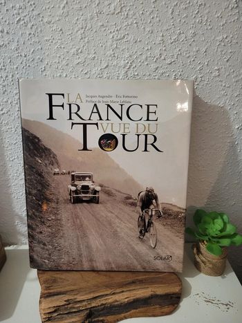 Beau Livre "La France Vue du Tour"
