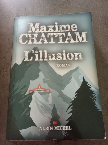 Maxime Chattam L illusion 