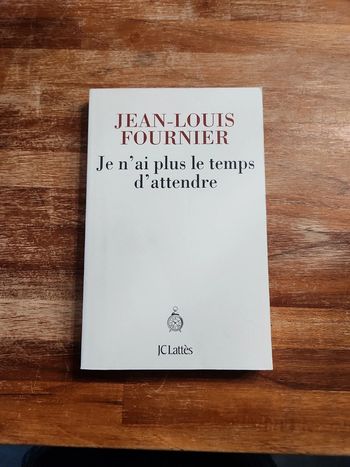Livre : Je n'ai plus le temps d'attendre