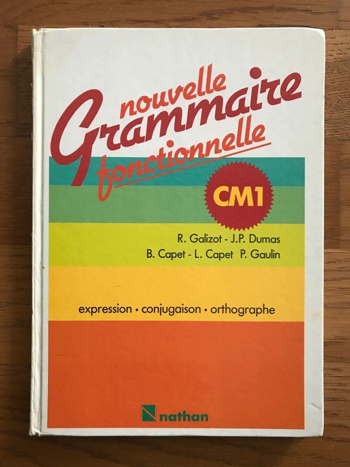 Nouvelle grammaire fonctionnelle - Expression, conjugaison, orthographe CM1