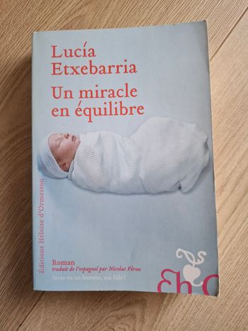 Récit Un miracle en équilibre de Lucía Etxebarria en très bon état