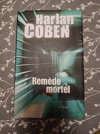 Livre "Remède mortel" d'Harlan Coben 