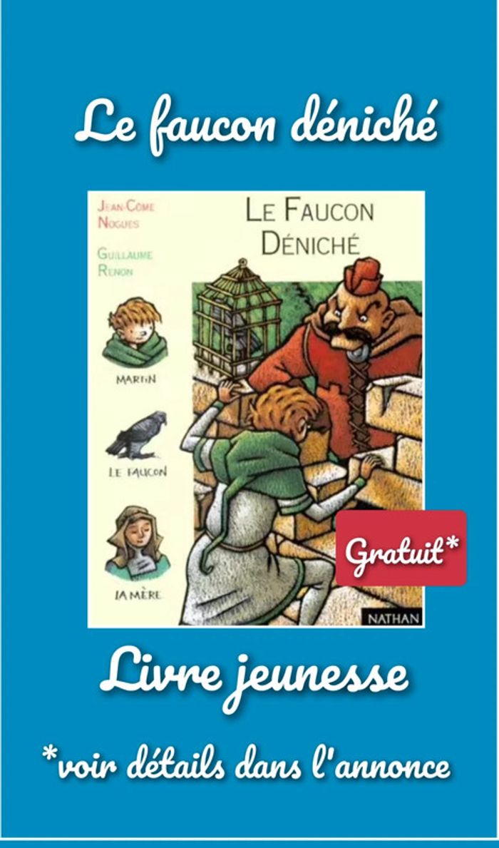 Le Faucon déniché Jean-Côme Noguès Éditions Nathan
