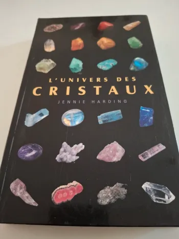 L’univers des cristaux - Jennie Harding