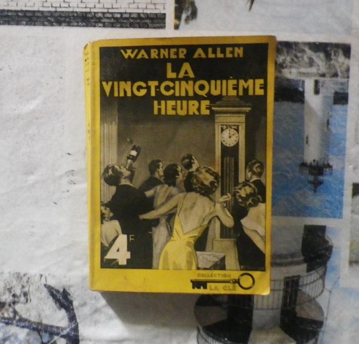 La vingt-cinquième heure de Warner Allen Collection La Clé 1938