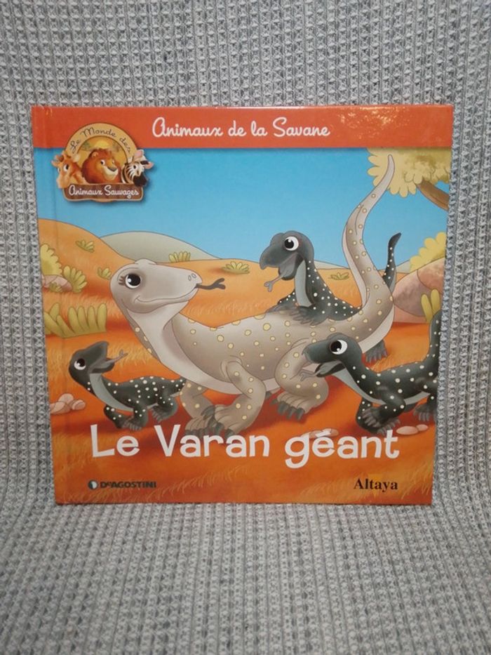 Le Varan géant - série "Animaux de la Savane" N.21 / Ed. Altaya
