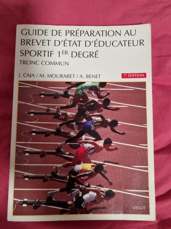 Guide de préparation au brevet d'état d'éducateur sportif 1er degré 