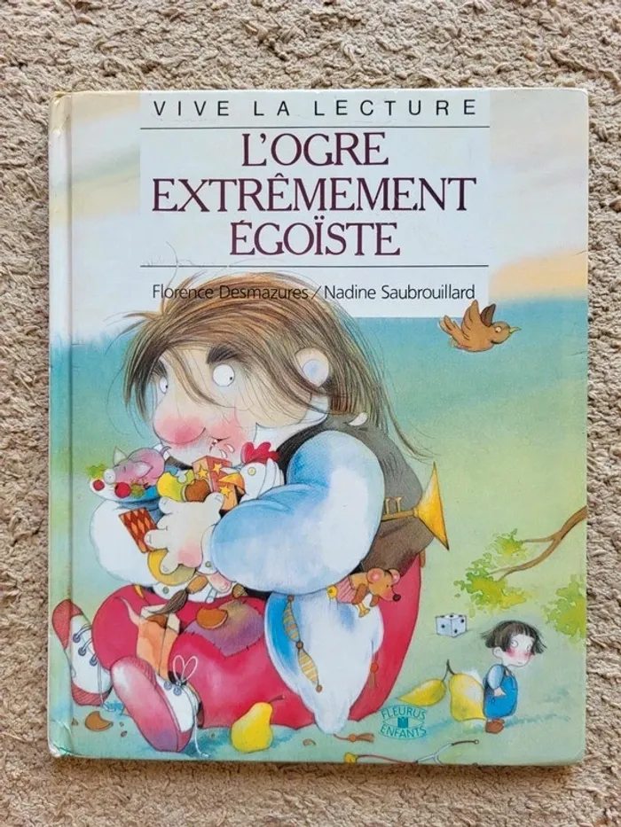 Livre enfant vintage "L'ogre extrêmement égoïste" de Florence Desmazures - Vive la lecture