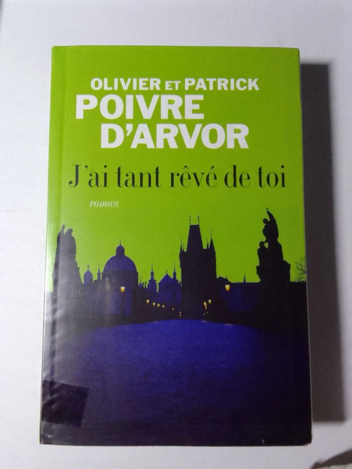 Olivier et Patrick Poivre d'Arvor - J'ai tant rêvé de toi