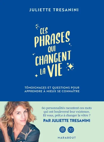 Livre " Ces phrases qui changent la vie " Juliette Tresanini Neuf