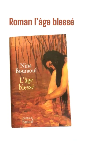 Roman l’âge blessé 📕
