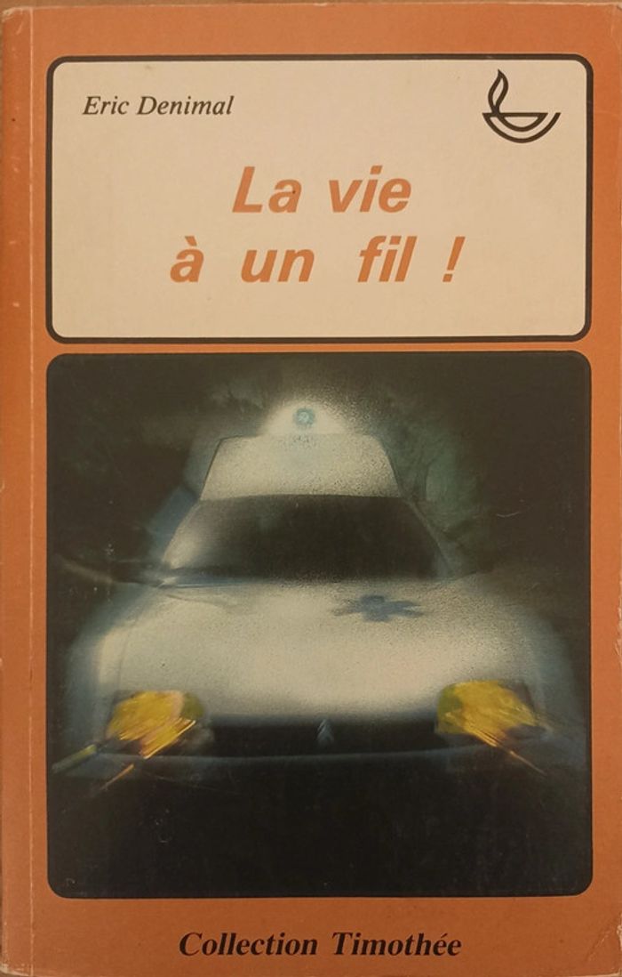 Livre : La vie à un fil