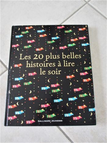Livre enfant « Les 20 plus belles histoires à lire le soir » Gallimard Jeunesse