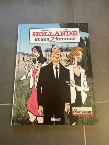 Hollande et ses 2 femmes