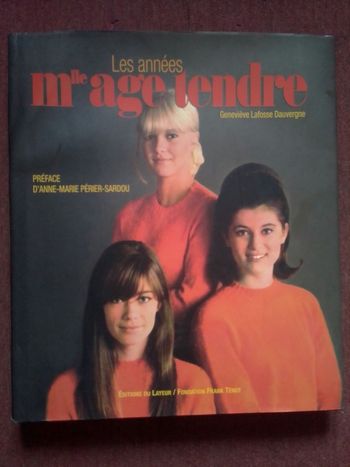 Livre : Mademoiselle Age Tendre