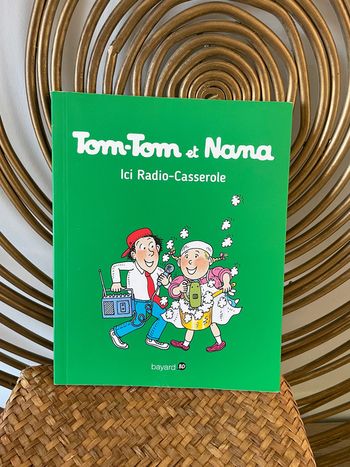 BD Tom Tom et Nana Tome 11 Ici Radio casserole
