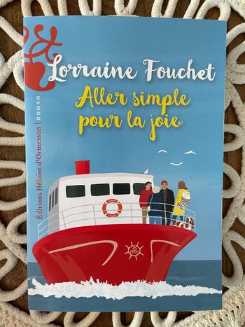 Lorraine Fouchet -  Aller simple pour la joie
