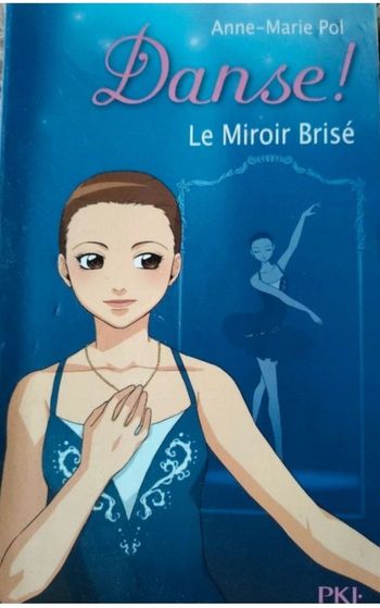 Livre danse le miroir brisé