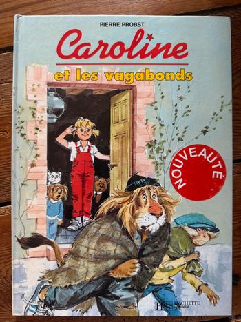 Édition blanche TBE - Livre rare Caroline et les Vagabonds album bd Pierre Probst