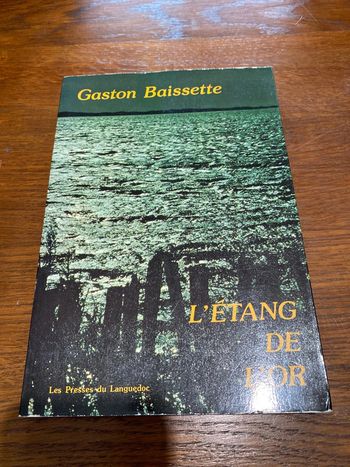 Gaston Baissette L’étang de l’or