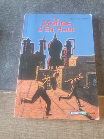 LE MONDE D'EN HAUT - X.L. PETIT