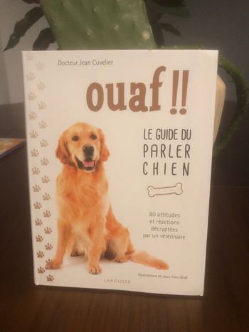 Ouaf !! Le guide du parler chien - Docteur Jean Cuvelier 