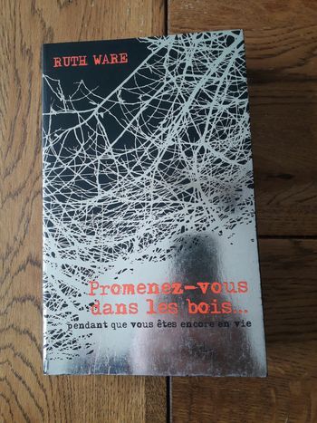 Promenez-vous dans les bois - Ruth Ware