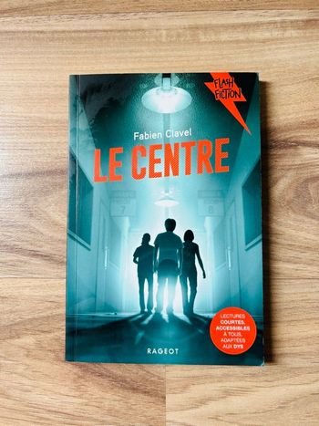 Livre de Fabien Clavel «Le centre» pour Enfant 12+ Édition Rageot