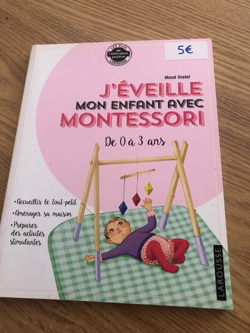 J éveille mon enfant avec montessori
