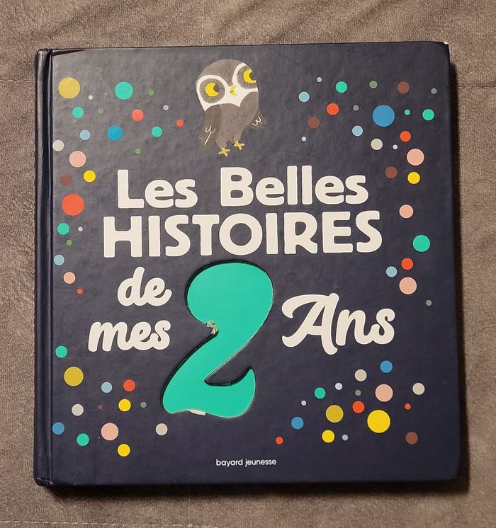 Les Belles Histoires de mes 2 ans Pierre Oertel, Sibylle Delacroix, Roland Nadaus, Évelyne Reberg