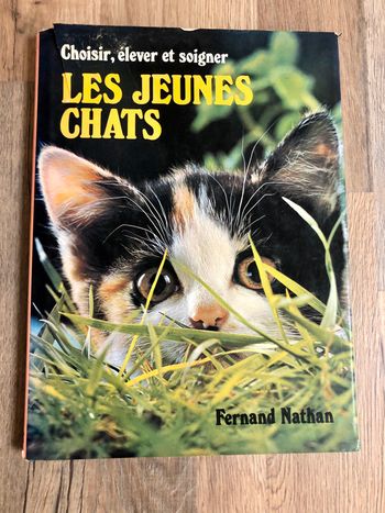 Livre  Choisir, élever et soigner Les Jeunes chats