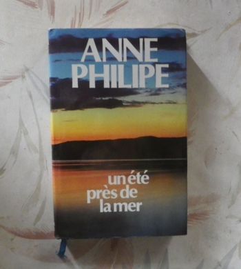 UN ETE PRES DE LA MER d'Anne PHILIPE Ed. France Loisirs