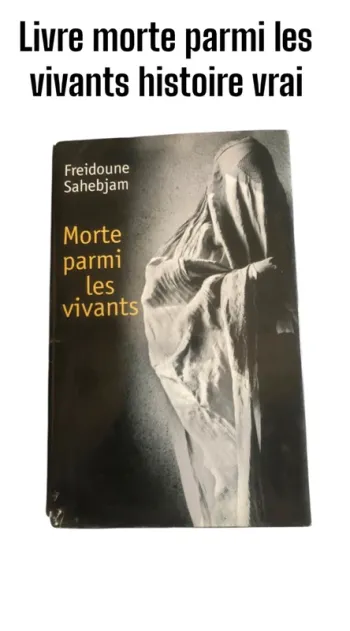 Livre morte parmi les vivants histoire vrai 📕