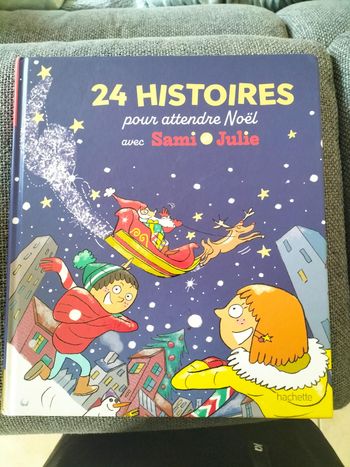 Livre : 24 histoires pour attendre Noël avec Sami et Julie